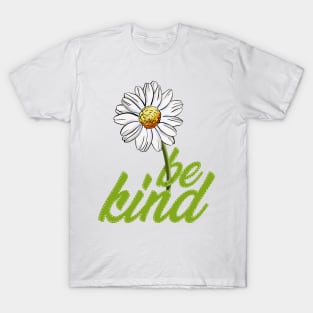 Be Kind, Flower T-Shirt